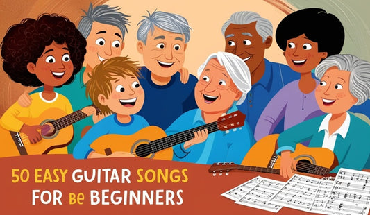 50 Easy Guitar Songs for Beginners